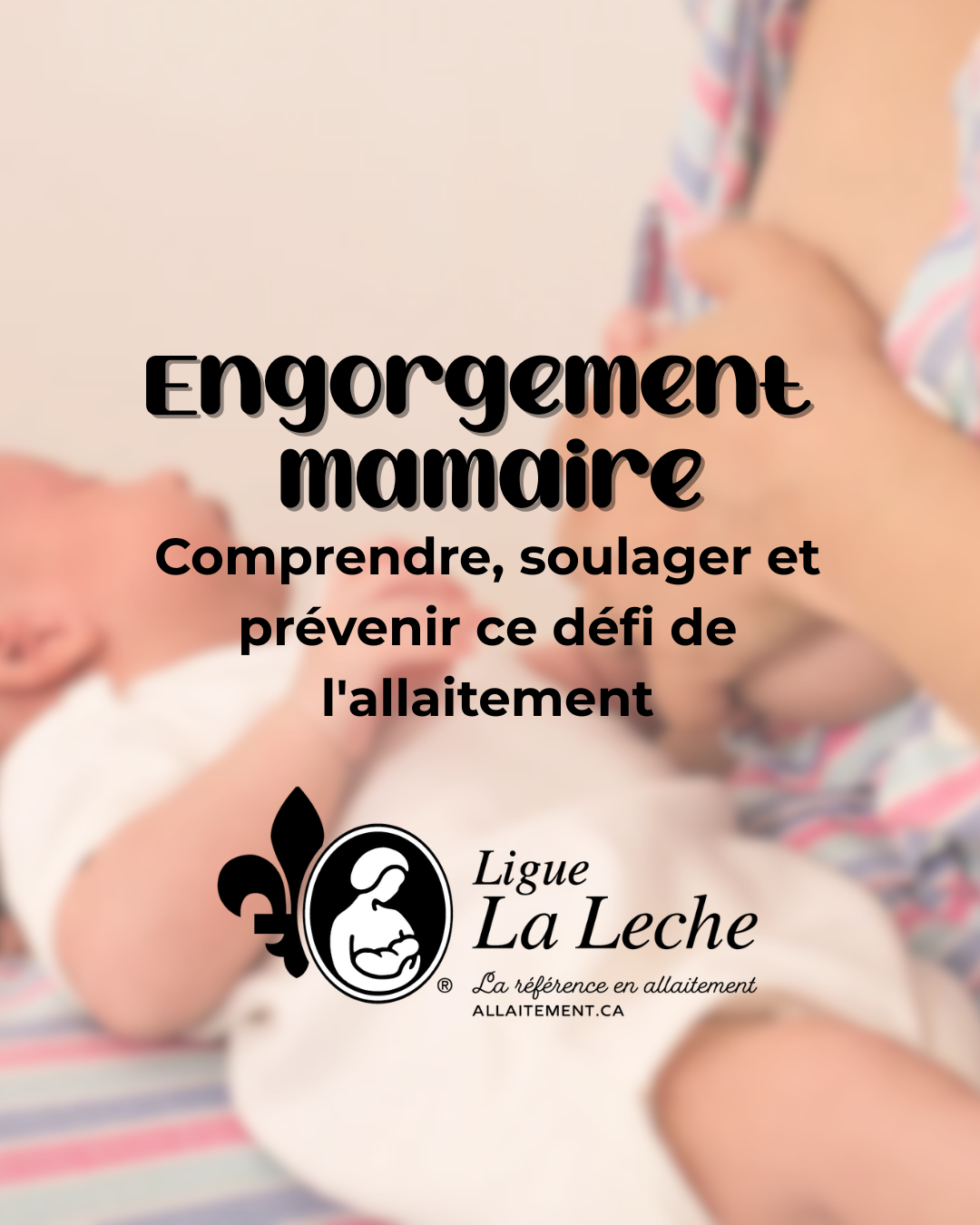 engorgement mammaire